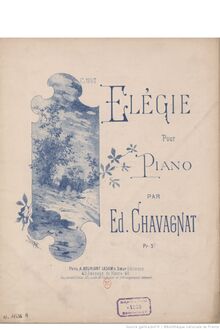 Partition complète, Elégie pour piano, B minor, Chavagnat, Edouard