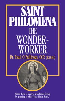 St. Philomena the Wonder-Worker