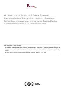 Gr. Straschnov, S. Bergstrom, P. Gbéco, Protection internationale des « droits voisins », protection des artistes, fabricants de phonogrammes et organismes de radiodiffusion - note biblio ; n°1 ; vol.11, pg 294-298