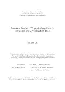 Structural studies of tripeptidylpeptidase II [Elektronische Ressource] : expression and crystallization trials / Gönül Seyit