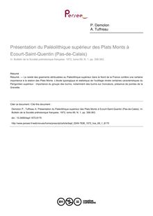 Présentation du Paléolithique supérieur des Plats Monts à Ecourt-Saint-Quentin (Pas-de-Calais) - article ; n°1 ; vol.69, pg 356-363