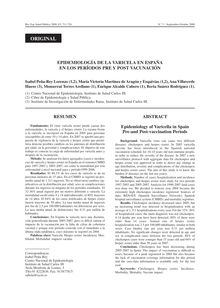 EPIDEMIOLOGÍA DE LA VARICELA EN ESPAÑA EN LOS PERÍODOS PRE Y POST VACUNACIÓN (Epidemiology of Varicella in Spain Pre-and Post-vaccination Periods)