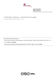 La Pensée mythique : de la forme à l usage - article ; n°106 ; vol.28, pg 7-12