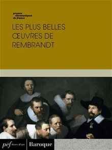 Les plus belles œuvres de Rembrandt