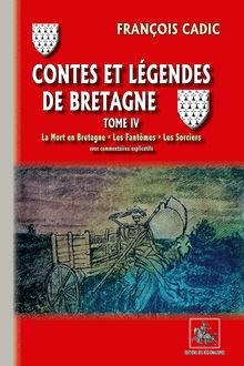 Contes et Légendes de Bretagne (Tome 4)