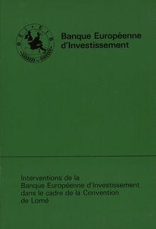 Interventions de la Banque européenne d investissement dans le cadre de la convention de Lomé