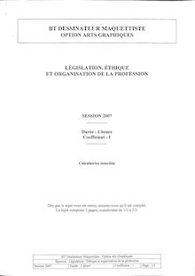 Ethique, organisation de la profession et législation 2007 BT Dessinateur maquettiste (arts graphiques)