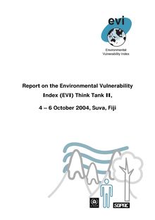 Report on the Environmental Vulnerability Index (EVI) Think Tank ...