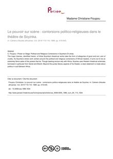 Le pouvoir sur scène : contorsions politico-religieuses dans le théâtre de Soyinka. - article ; n°115 ; vol.29, pg 419-445