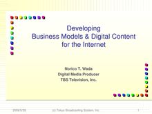 Developing Digital Content & Business Models for the Internet