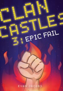 Clan Castles 3: Epic Fail