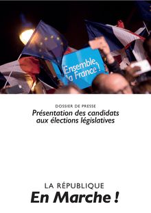 La République en Marche : la liste des 428 premiers candidats aux élections législatives