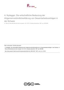 A. Nydegger, Die wirtschaftliche Bedeutung der AUgemeinverbindlicherklârung von Gesarntarbeitsvertràgen in der Schweiz - note biblio ; n°4 ; vol.9, pg 805-806