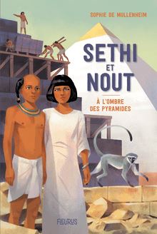 Sethi et Nout. A l ombre des pyramides