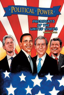 Political Power: Presidents of the United States