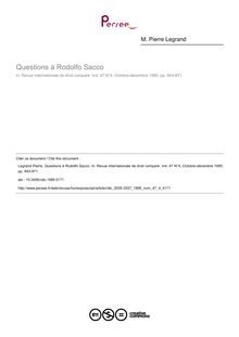 Questions à Rodolfo Sacco - article ; n°4 ; vol.47, pg 943-971