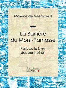 La Barrière du Mont-Parnasse