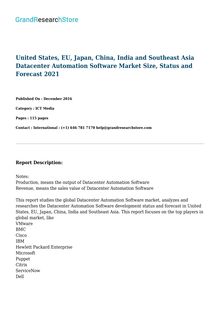 United States, EU, Japan, China, India and Southeast Asia Datacenter Automation Software Market Size, Status and Forecast 2021