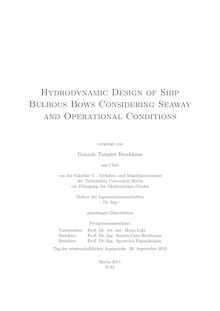 Hydrodynamic Design of Ship Bulbous Bows Considering Seaway and Operational Conditions [Elektronische Ressource] / Gonzalo Tampier Brockhaus. Betreuer: Andrés Cura Hochbaum