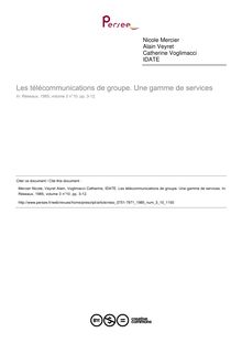 Les télécommunications de groupe. Une gamme de services - article ; n°10 ; vol.3, pg 3-12