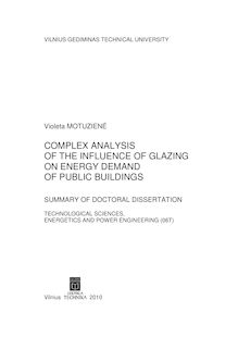 Complex analysis of the influence of glazing on energy demand of public buildings ; Įstiklinimo įtakos viešųjų pastatų energijos poreikiams kompleksinė analizė