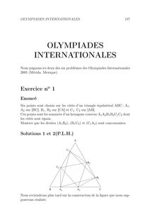 Nous joignons ici deux des six problèmes des Olympiades Internationales Mérida Mexique
