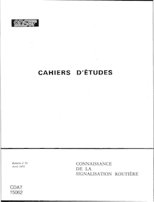 Cahiers d études ONSER du numéro 1 à 66 (1962-1985) - Récapitulatif. : - AVEROUS (B) - Connaissance de la signalisation routière - Cahiers d études - bulletin n°35 -avril 1975