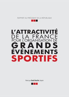 L attractivité de la France pour l organisation de grands événements sportifs