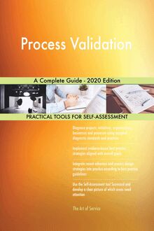 Process Validation A Complete Guide - 2020 Edition
