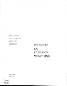 Cahiers d études ONSER du numéro 1 à 66 (1962-1985) - Récapitulatif. : - MICHAUT (G), POTTIER (M)- Conduite en situation monotone - Cahiers d études - bulletin n°8 - mai 1964  , bibliogr.