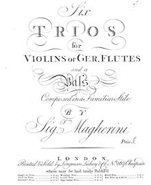 Partition violon ou flûte 1, Six trios pour violons ou Ger. flûtes et a basse. Composed en a familiar stile by Sigr. Magherini