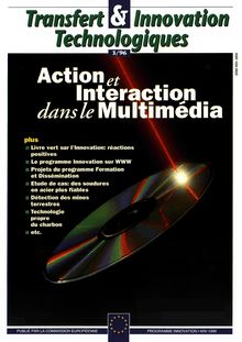 Transfert & Innovation Technologiques 3/96. Action et Interaction dans le Multimédia