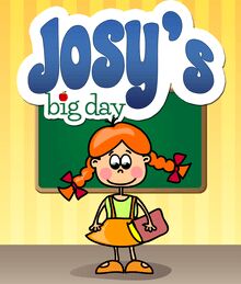 Josy s Big Day