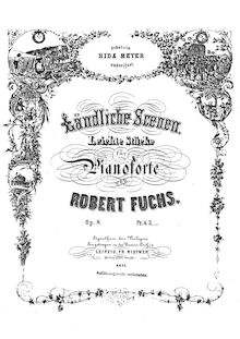Partition complète, Ländliche Szenen, Op.8, Fuchs, Robert
