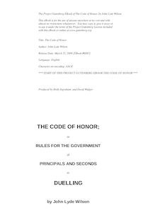 The Code of Honor, Or, Rules for the Government of Principals and Seconds in Duelling