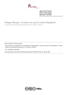 Philippe Maupas : inventeur du vaccin contre l hépatite B - article ; n°319 ; vol.86, pg 279-292