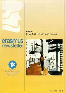 Erasmus newsletter Vol. 1990-No. 8. Inside: ERASMUS in  Art and design 