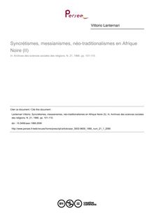 Syncrétismes, messianismes, néo-traditionalismes en Afrique Noire (II) - article ; n°1 ; vol.21, pg 101-110