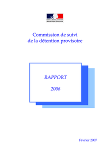 Commission de suivi de la détention provisoire : rapport 2006