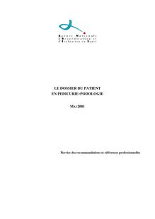 Le dossier du patient en pédicurie-podologie - Dossier du patient en pédicurie-podologie - Rapport complet