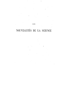 Les nouveautés de la science / par Albert Lévy...