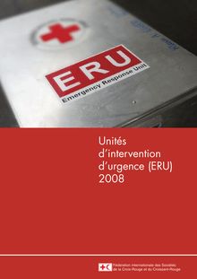 Unités d intervention d urgence (ERU) 2008