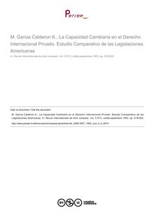 M. Garcia Calderon K., La Capacidad Cambiaria en el Derecho Internacional Privado. Estudio Comparativo de las Legislaciones Americanas - note biblio ; n°3 ; vol.5, pg 618-620