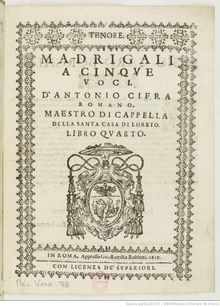 Partition ténor, Madrigali a cinque voci d Antonio Cifra Romano Maestro della santa casa di Loreto, Libro Quarto