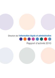 Direction de l information légale et administrative - DILA : rapport d activité 2010