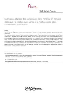 Expression et place des constituants dans l énoncé en français classique : la relation sujet-verbe et la relation verbe-objet - article ; n°1 ; vol.130, pg 89-107