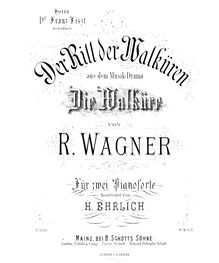 Partition Piano II, Die Walküre, The Valkyrie / Der Ring des Niebelungen, Ein Bühnenfestspiel - Erster Tag