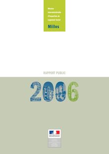Rapport public 2006 de la Mission interministérielle d inspection du logement social (Miilos)