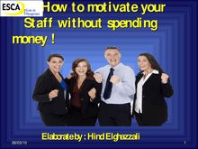How can you motivate your employees without money  2222