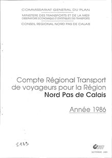Compte régional transport de voyageurs pour la région Nord-Pas-de-Calais. Année 1986.